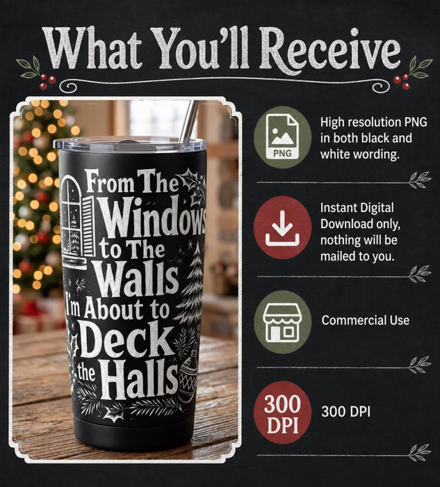 Deck the Halls Window Sublimation PNG Clipart Bundle, Christmas Shirt, Holiday Design, Tumbler Wrap